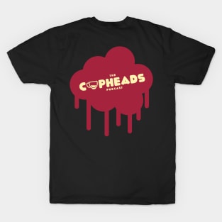 The Cupheads Podcast [Red] T-Shirt